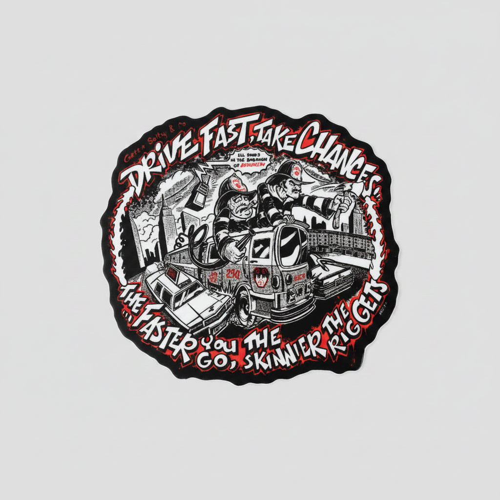 Drive Fast Take Chances Decal
