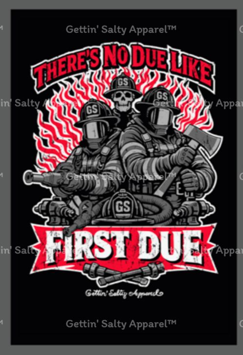 No Due Like First Due T-Shirt | Firefighter TShirt alternate view