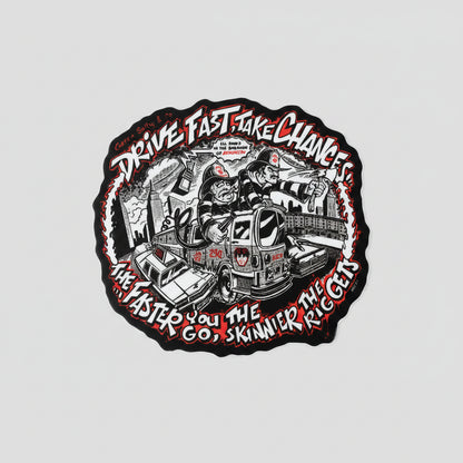 Drive Fast Take Chances Decal