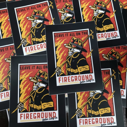 Firefighter-themed stickers with 'Leave It All On The Fireground' text on a patterned background.