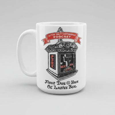 White mug with graphic design and text"First Due at your ol' lady's box"