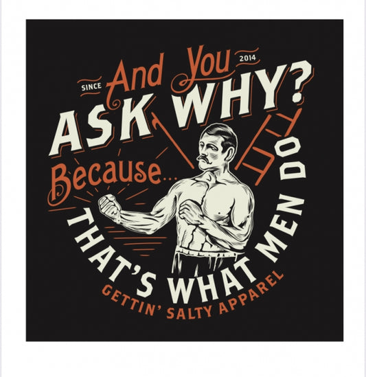 Because Thats What Men Do Decal