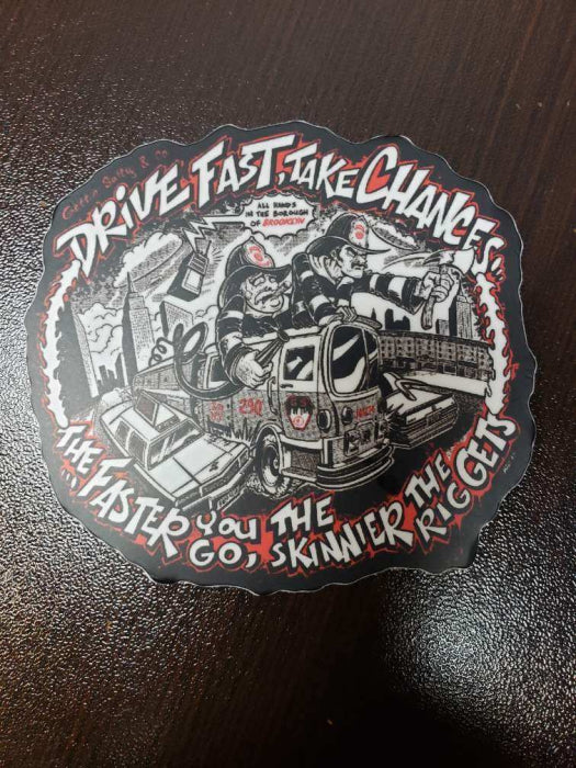 Drive Fast Take Chances Decal