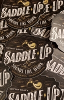 Saddle Up Sounds Like Work Decal